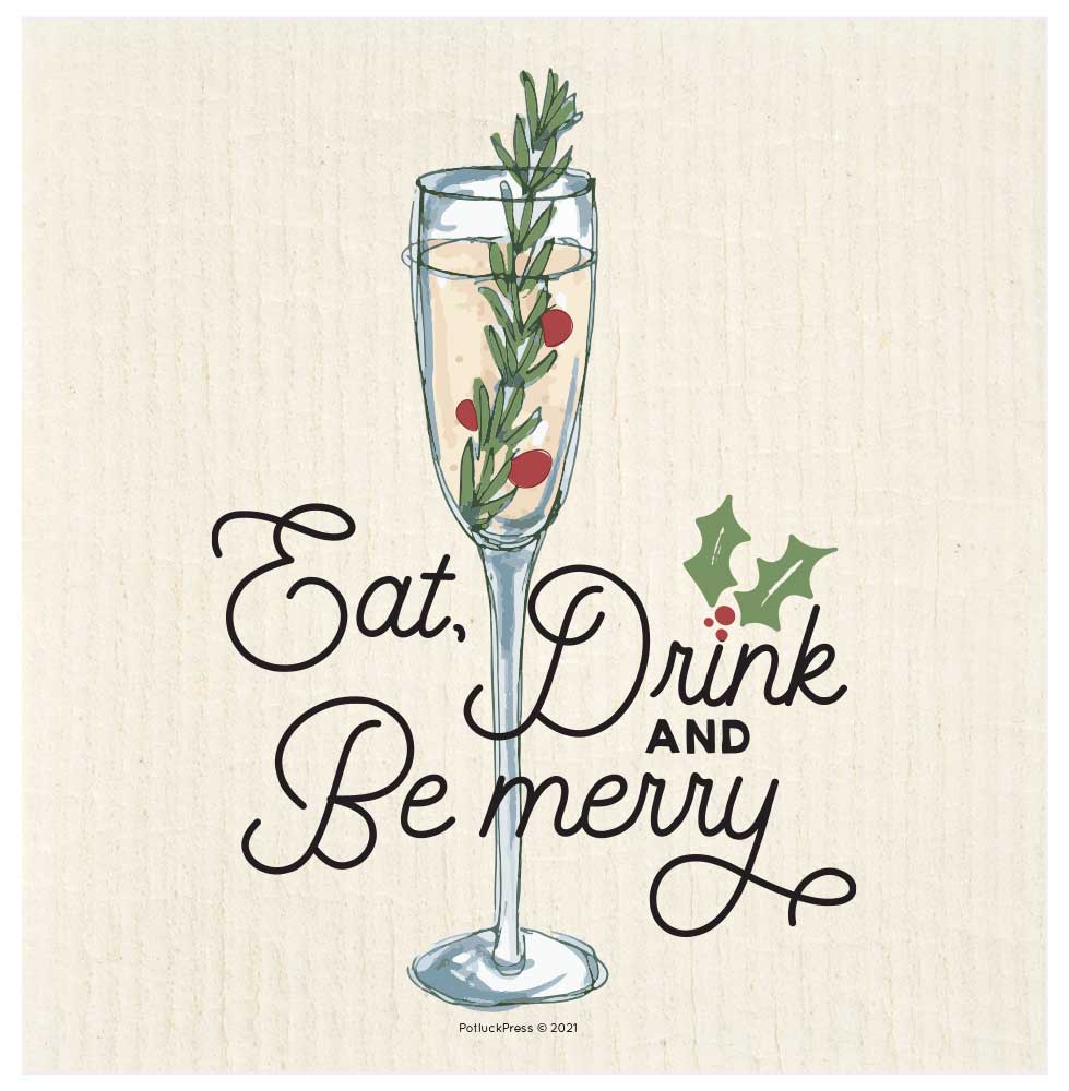 Eat Drink & Be Merry Champagne - Potluck Press